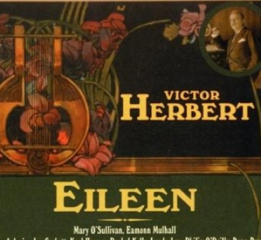 Victor Herbert, Eileen New World Records 80733-2