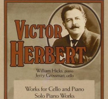 Victor Herbert, Works for Cello and Piano/Solo Piano Works New World Records 80721-2