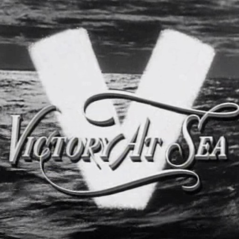 Title screen for TV show, Victory at Sea
